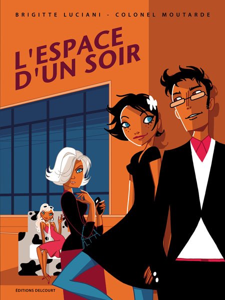 Série L'Espace d'un soir (Brigitte Luciani - Colonel Moutarde) - Delcourt