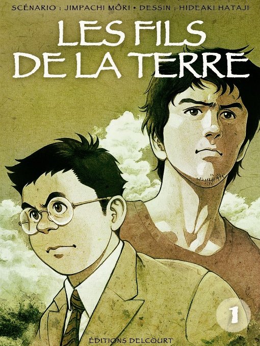 Les Fils de la Terre par Jinpachi Môri et Hideaki Hataji (Delcourt – Akata)