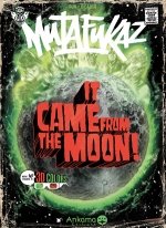 Série Mutafukaz T0 : It came from the Moon en preview