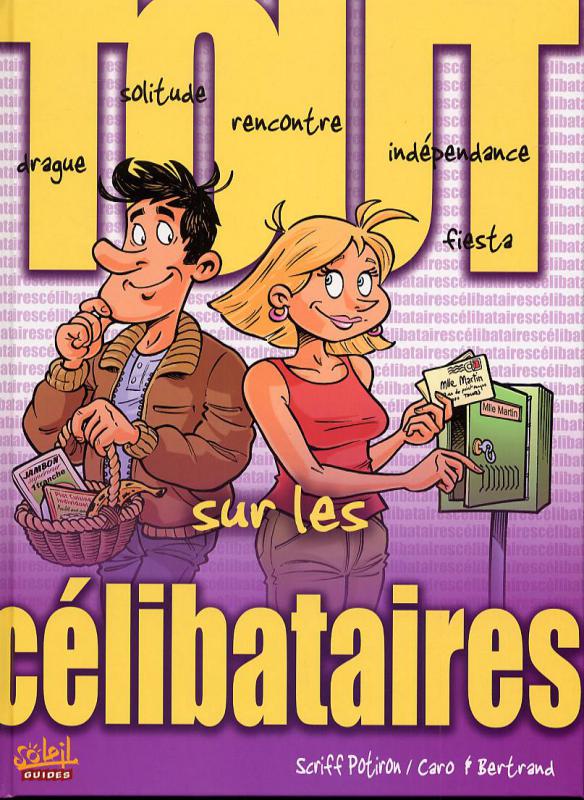Tout sur les célibataires