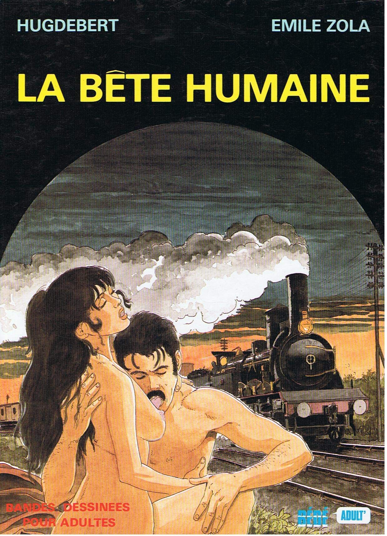 Bête humaine (La) par Guillaume Berteloot / Hugdebert / S. Nordahl - Couverture