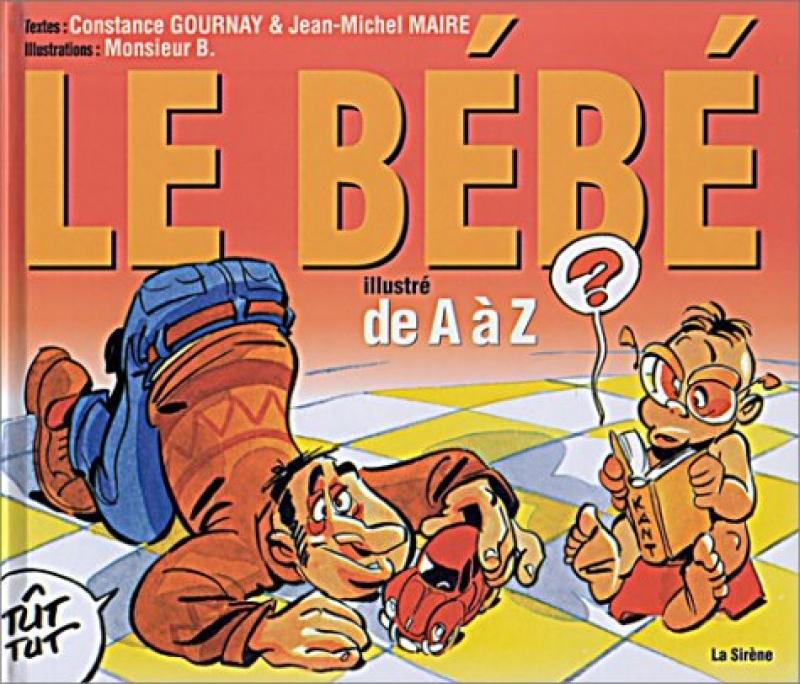 Bébé illustré de A à Z (Le) - Série Guides de A à Z - 9782884614061