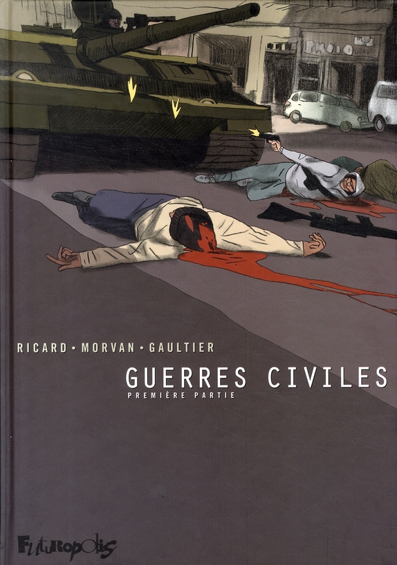 Guerres civiles - Première partie
