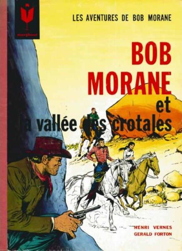 Vallée des Crotales (La) - Série Bob Morane