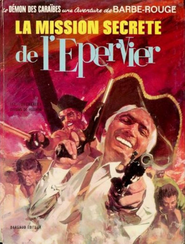 Mission secrète de l'Epervier (La) - Série Barbe-Rouge