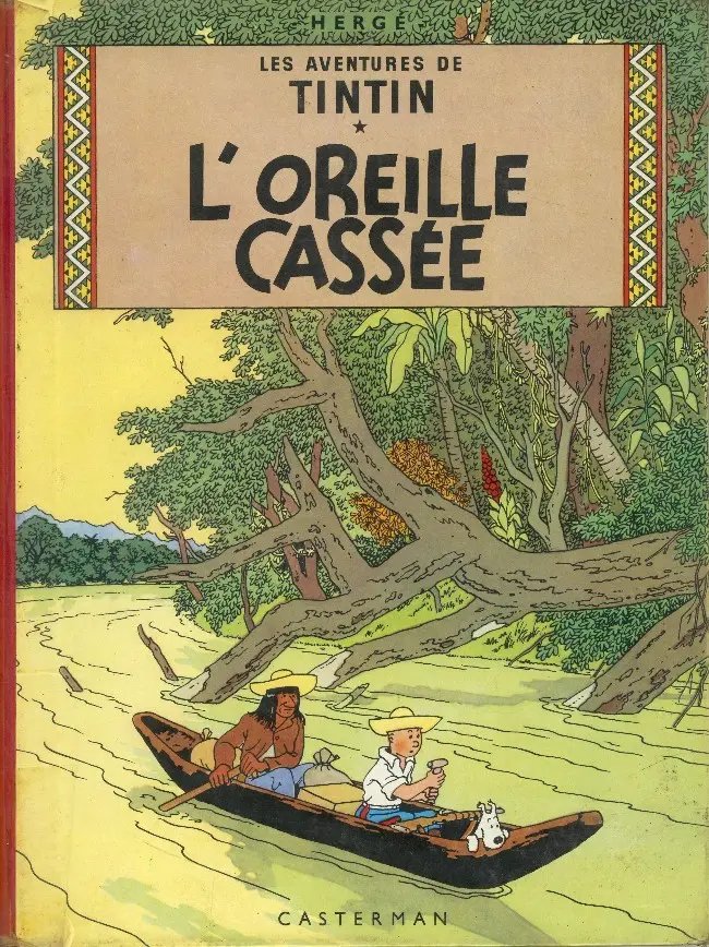 Oreille cassée (L') - Série Tintin (Les aventures de)