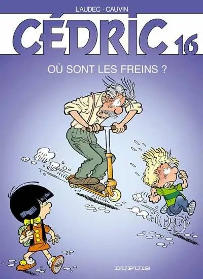 Où sont les freins ? - Série Cédric - 9782800132471