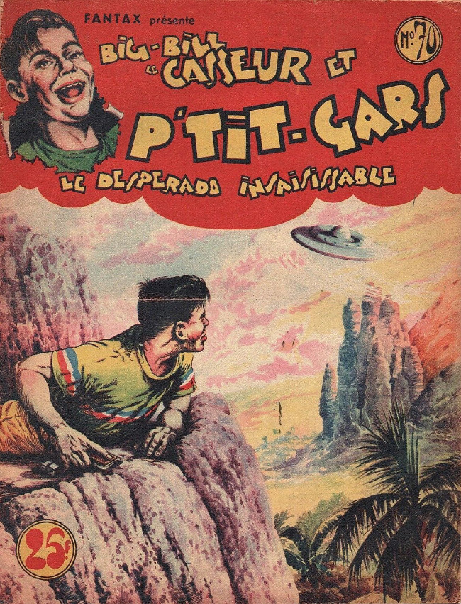 P'tit-gars - Le desperado insaisissable