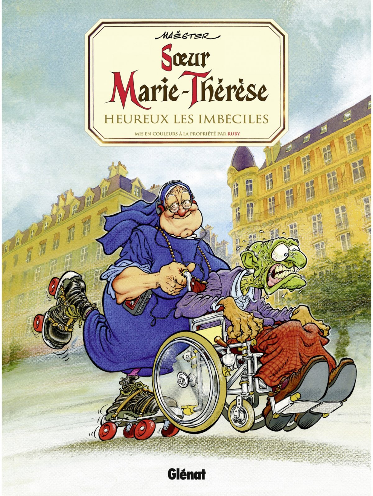 Heureux les imbéciles - Série Soeur Marie-Thérèse - 9782723496834