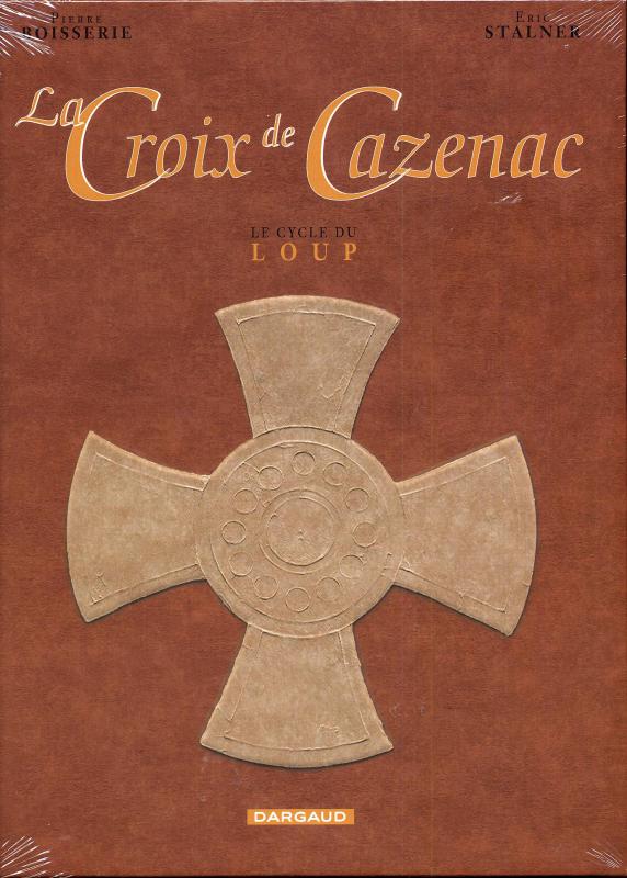 Croix de Cazenac (La) - Intégrale du Cycle du Loup - 9782205057942