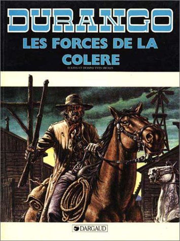 Forces de la colère (Les) - Série Durango - 9782205036749
