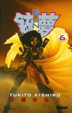 Gunnm 6 - Série Gunnm - 9782723421195