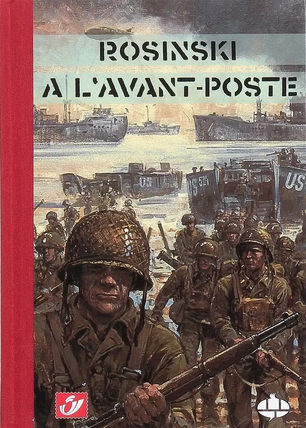 Rosinski - A l'avant poste par Jean Van Hamme et Grzegorz Rosinski - Couverture