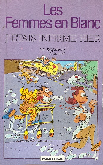 J'étais infirme hier - Série Femmes en Blanc (Les) - 9782266040716