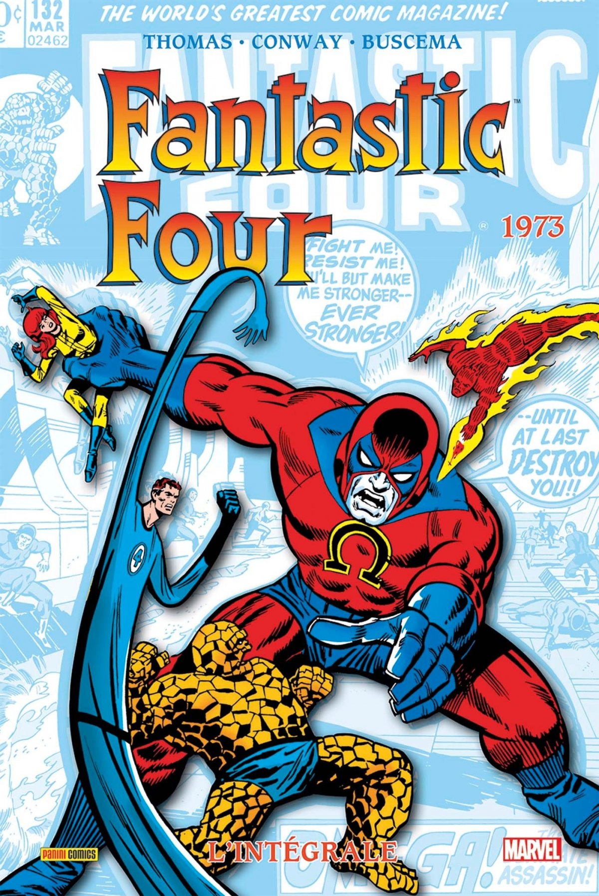 Fantastic Four Intégrale 1973 - Série Fantastic Four Intégrale par Gerry Conway, Roy Thomas, Stan Lee, Ramona Fradon, Ross Andru, John Romita, Sr., Joe Sinnott et John Buscema - Couverture