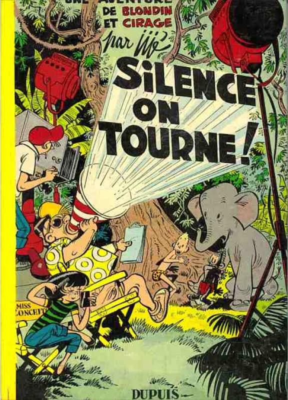 Silence on tourne ! - Série Blondin et Cirage par Jijé - Couverture