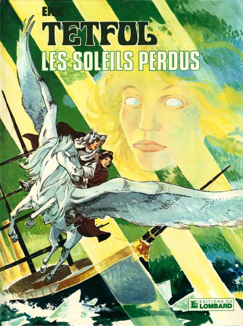 Soleils perdus (Les) - Série Tetfol - 9782803600229