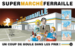 Le Supermarché Ferraille en tournée cet été