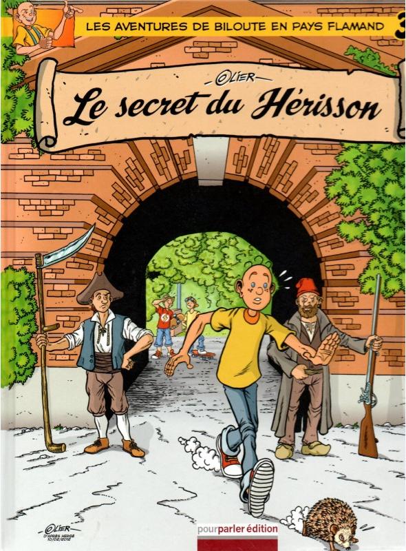 Secret du hérisson (Le) - Série El' z'avintures ed'Biloute par Olier - Couverture