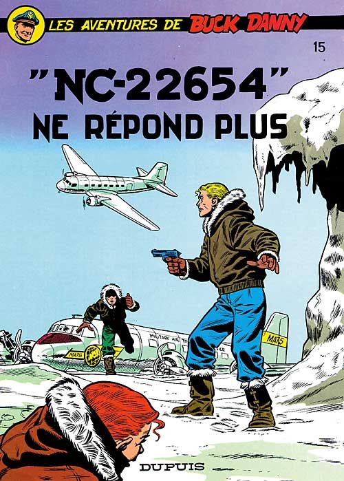 NC-22654 ne répond plus - Série Buck Danny - 9782800112114