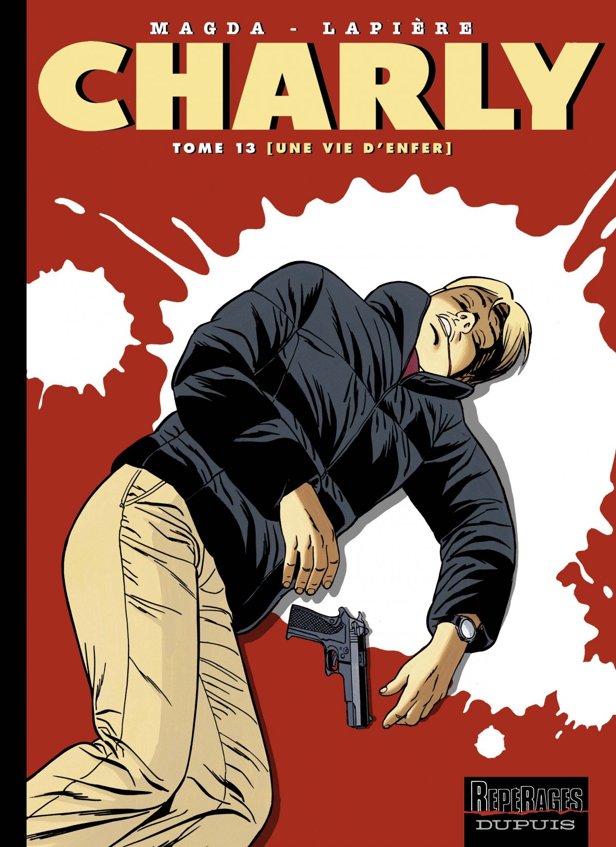 Vie d'enfer (Une)