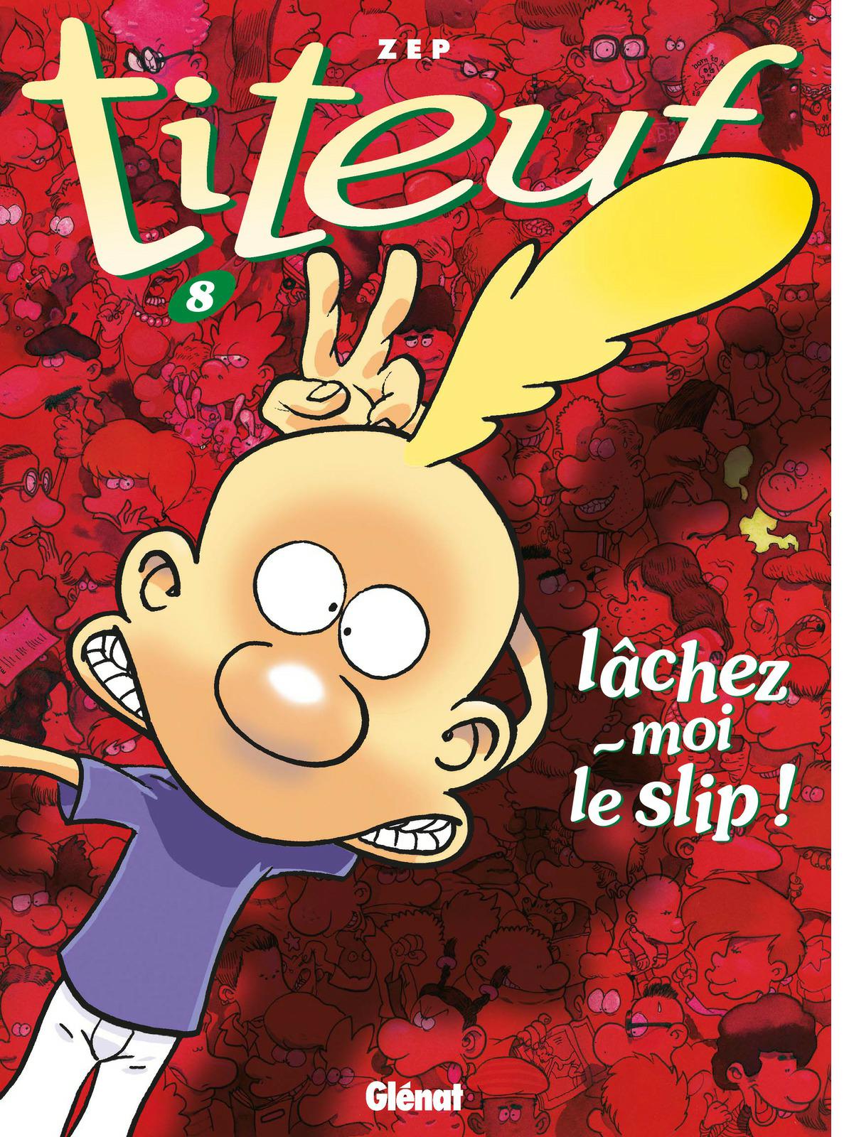 Lâchez-moi le slip !