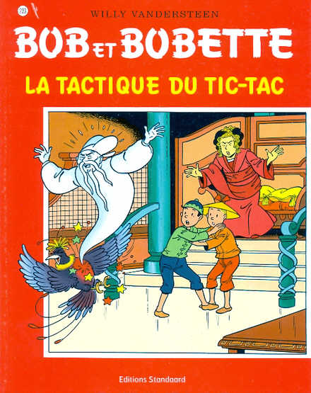 Tactique du Tic-Tac (La) - Série Bob et Bobette