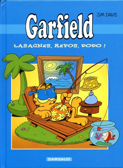 Lasagnes, repos, dodo ! - Série Garfield par Jim Davis - Couverture