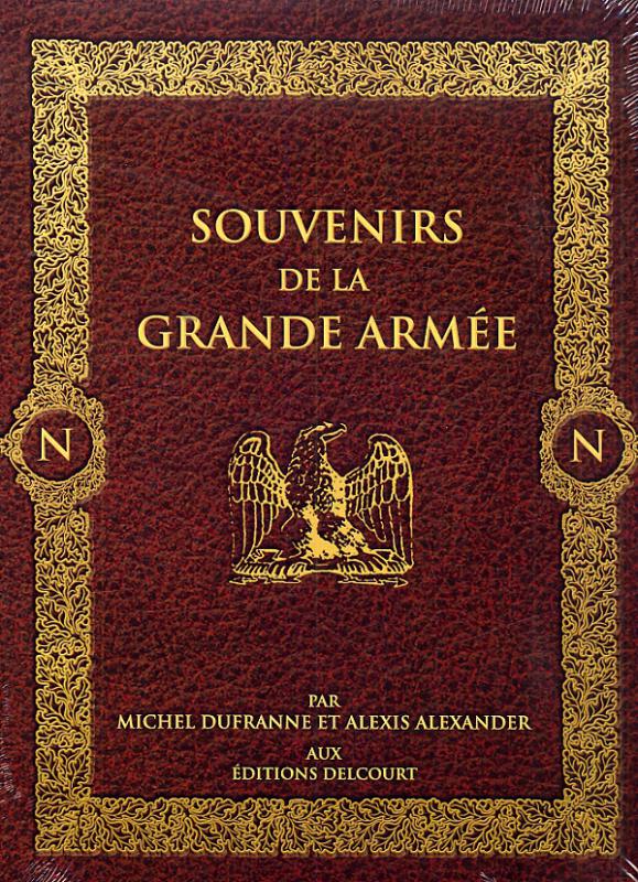 Souvenirs de la Grande Armée T1 à 4 - 9782756030821