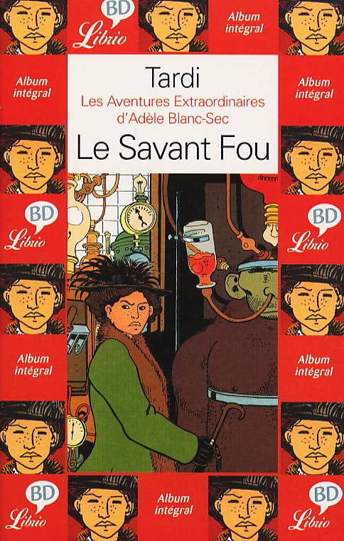 Savant fou (Le) - Série Adèle Blanc-Sec - 9782290320969