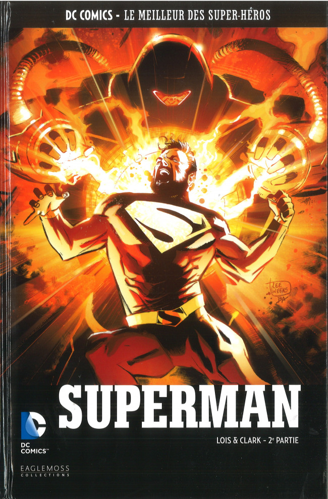 Superman - Lois & Clark 2e partie - Série DC Comics - Le Meilleur des Super-Héros (Eaglemoss) par Dan Jurgens et Lee Weeks - Couverture