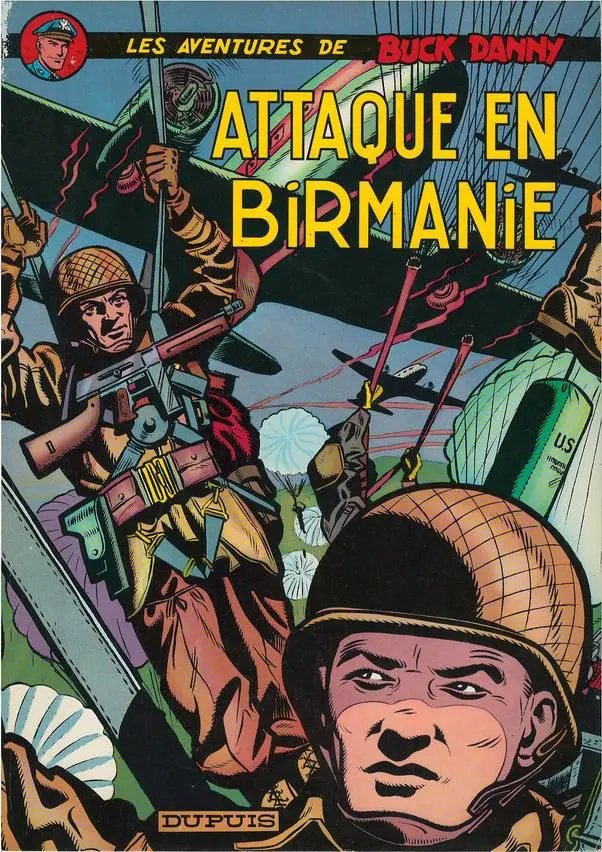 Attaque en Birmanie - Série Buck Danny