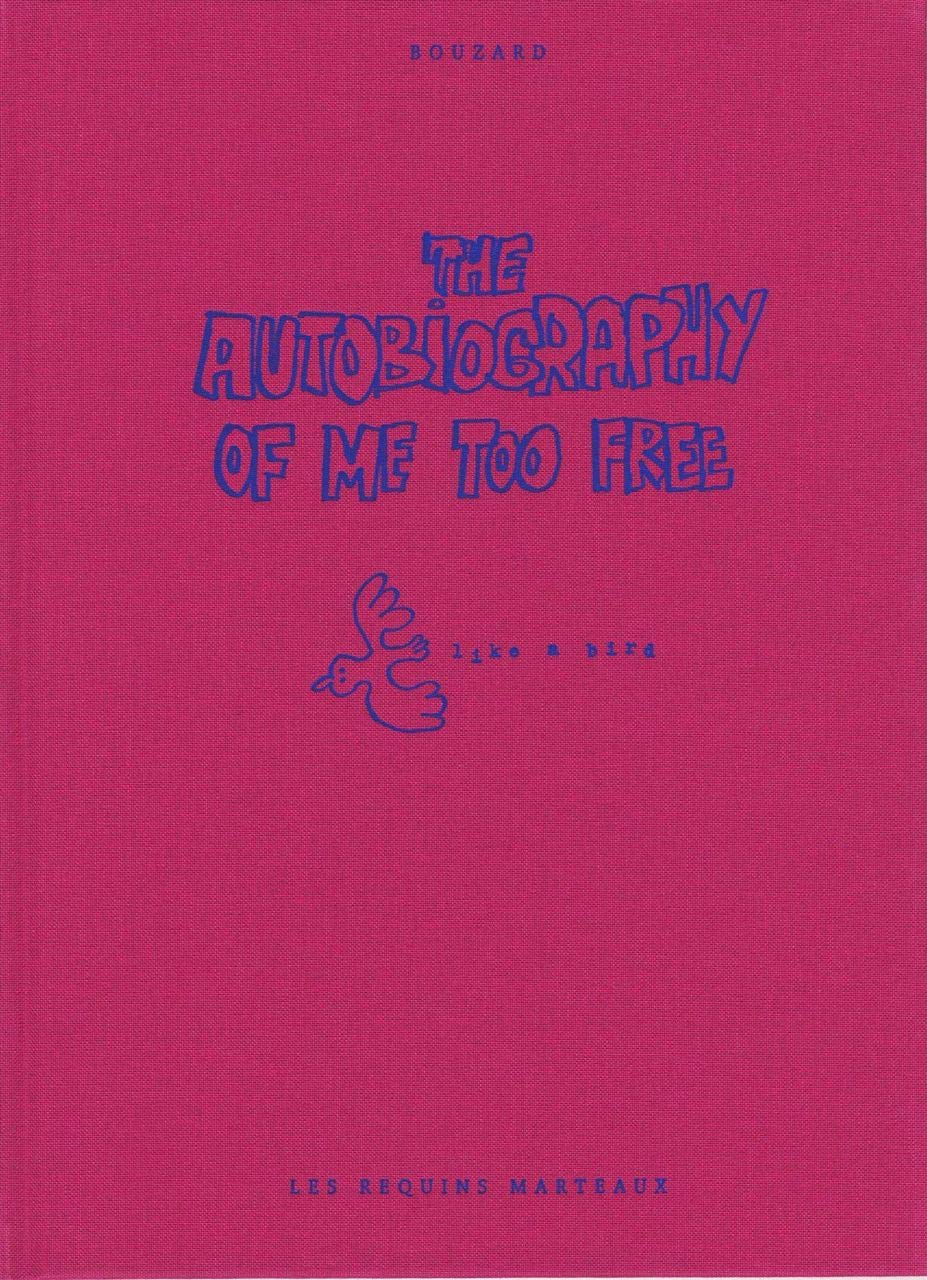 Autobiography of me too free (The) - Like a bird