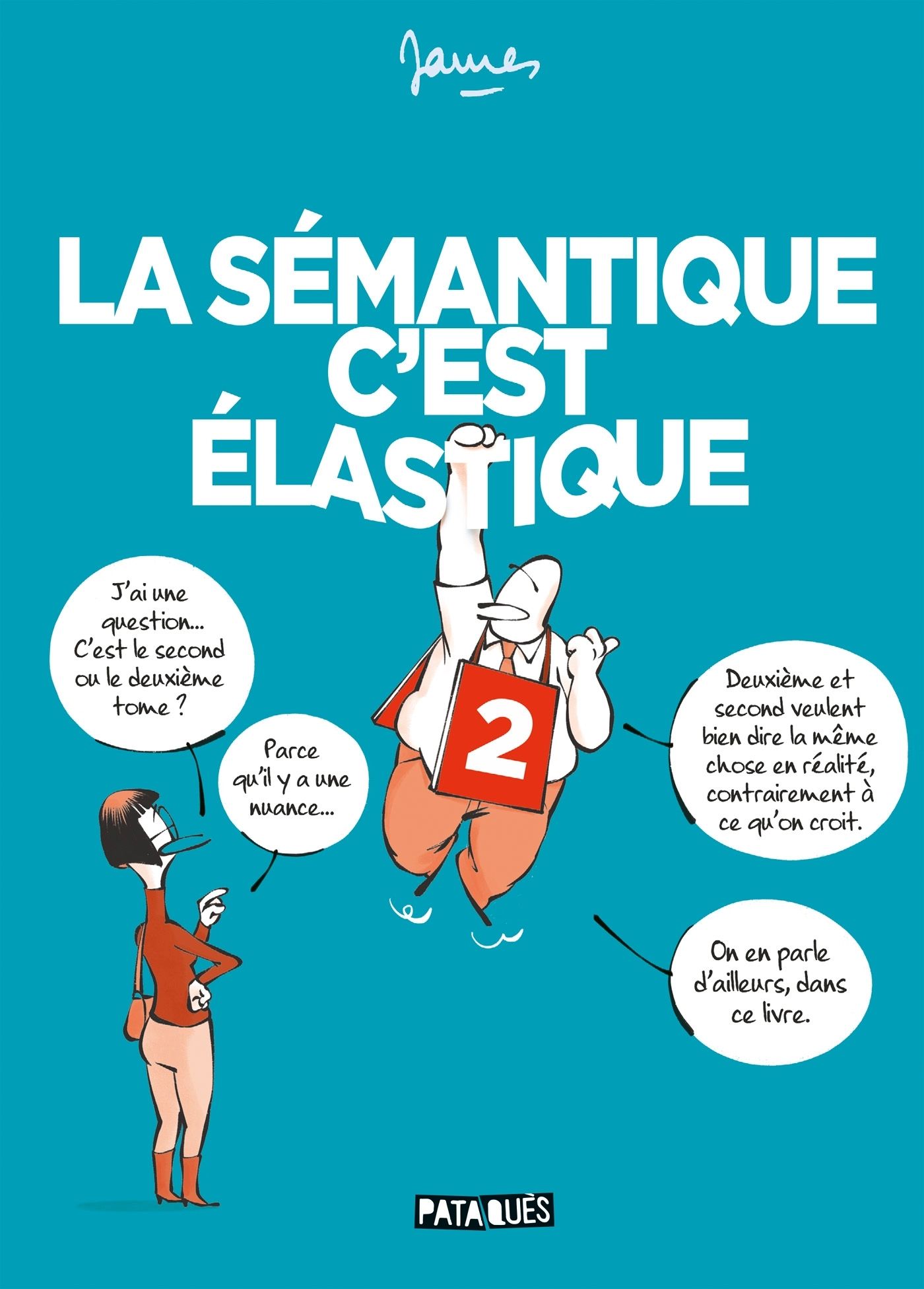 Sémantique c'est élastique (La) 2