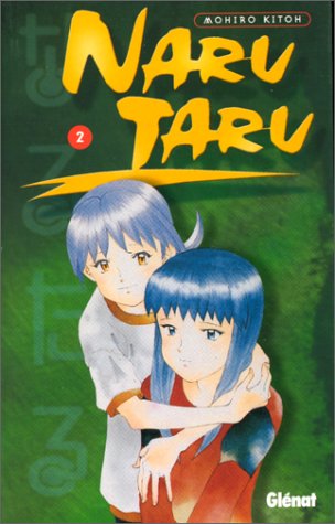 Narutaru 2 - Série Narutaru - 9782723431514