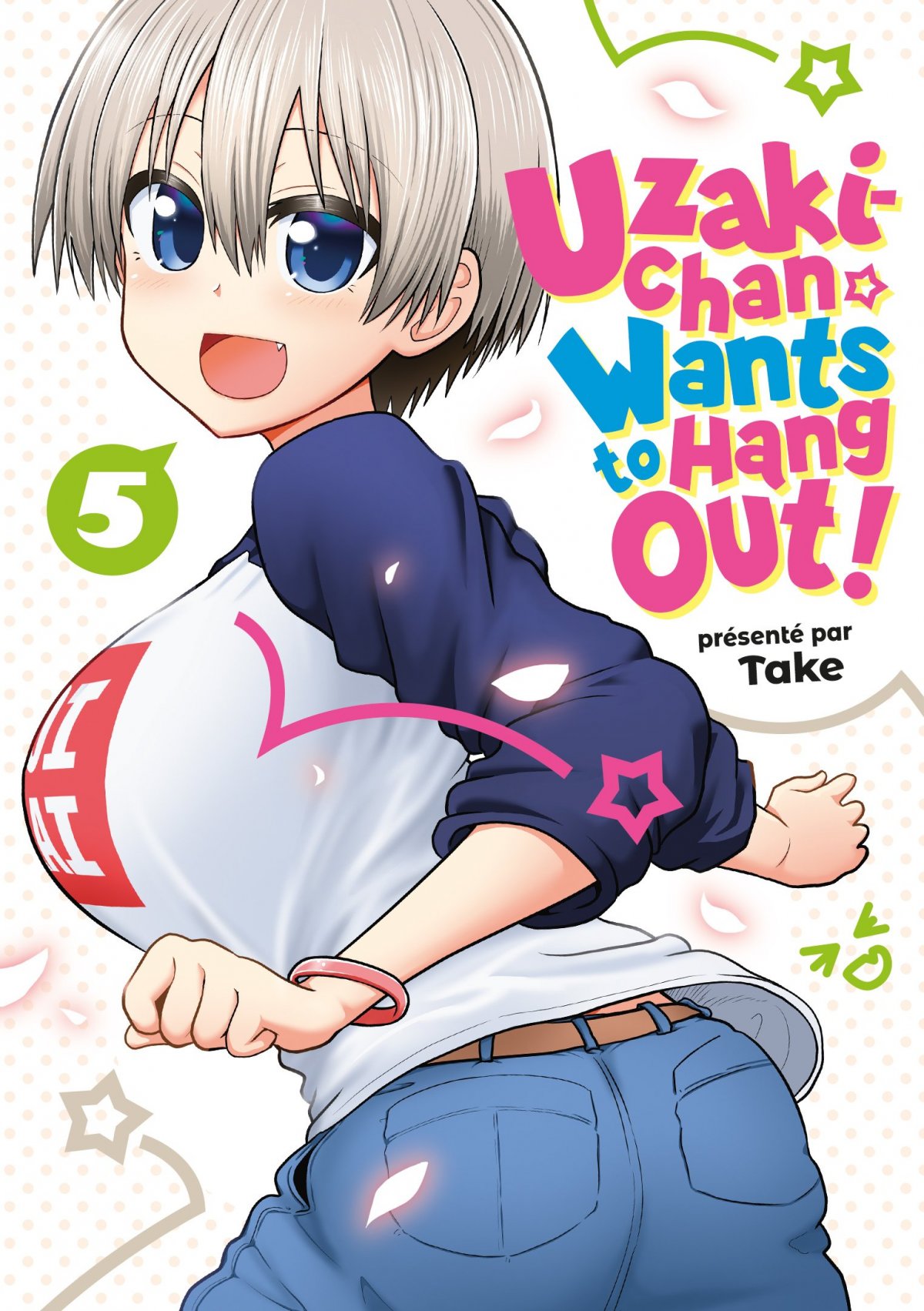 Uzaki-chan Wants to Hang Out ! 5 - Série Uzaki-chan Wants to Hang Out ! par Take - Couverture