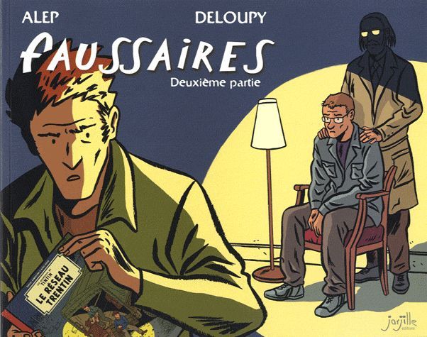 Faussaires - Deuxième partie