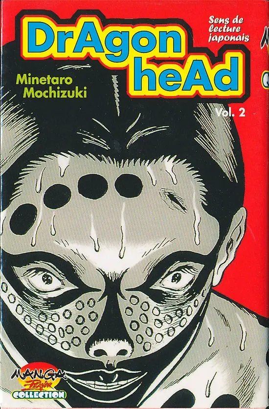 Dragon Head 2 - Série Dragon Head - 9782910104832