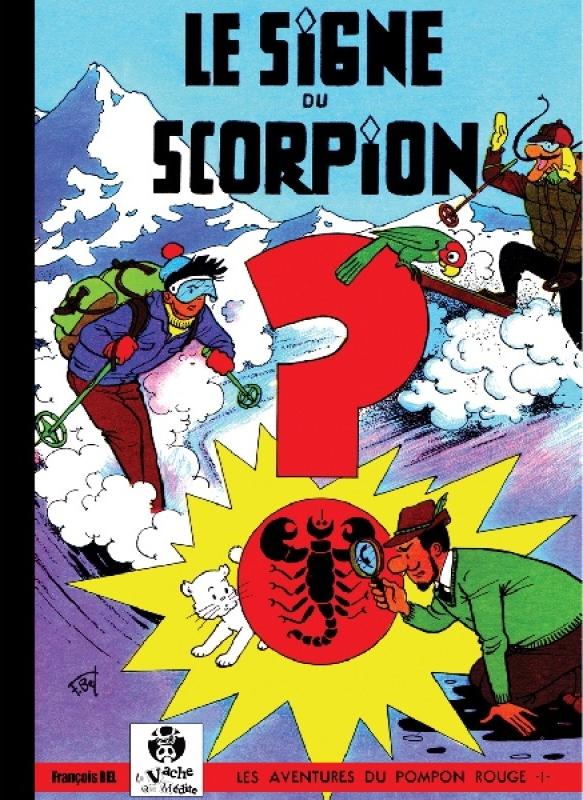 Signe du Scorpion (Le) - Série Aventures du Pompon Rouge (Les) par François Bel - Couverture