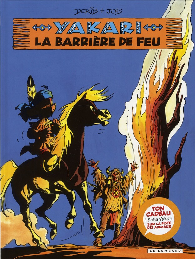 Barrière de feu (La) - Série Yakari - 9782803629015