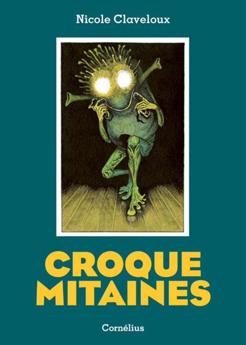 Croquemitaines par Nicole Claveloux - Couverture