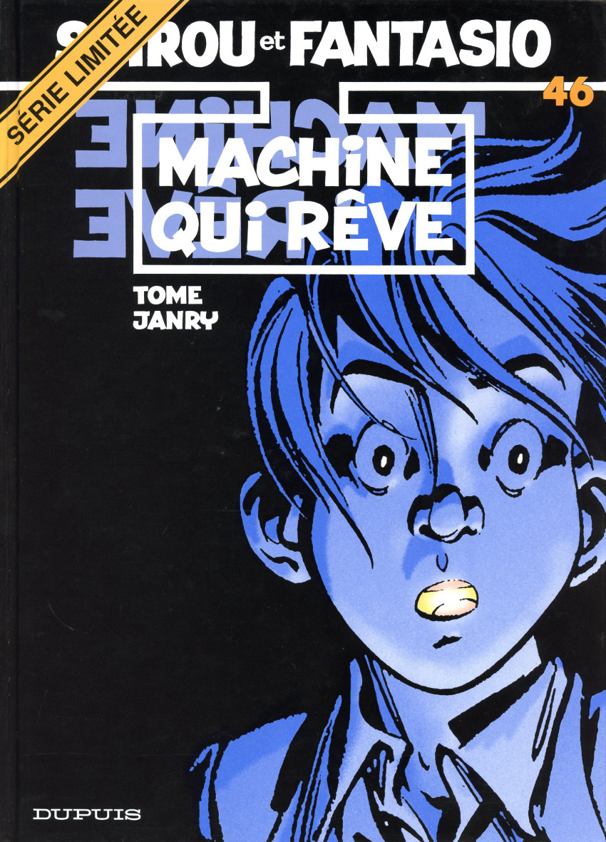 Machine qui rêve - Série Spirou et Fantasio - 9782800130743