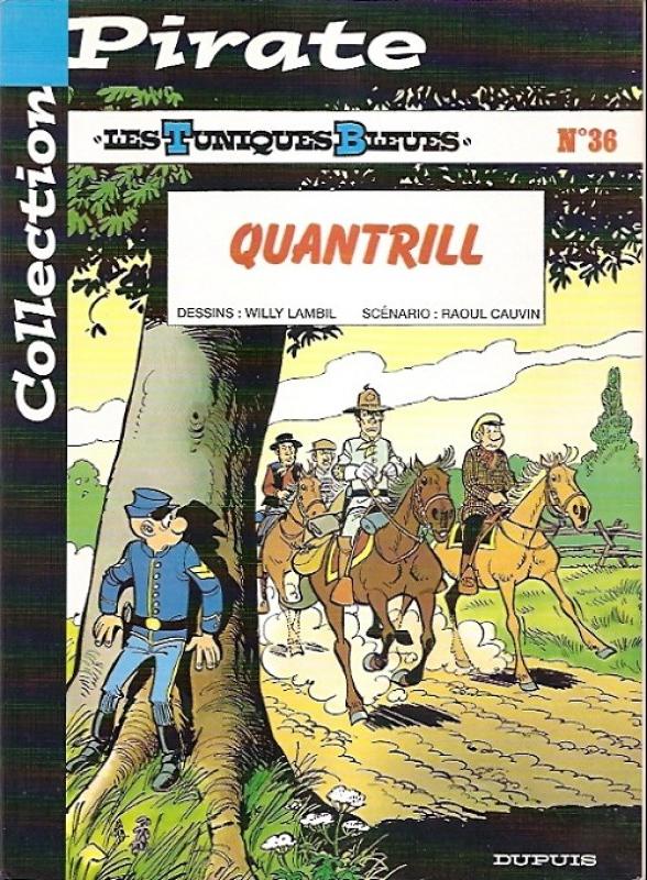 Quantrill - Série Tuniques Bleues (Les) - 9782800130767