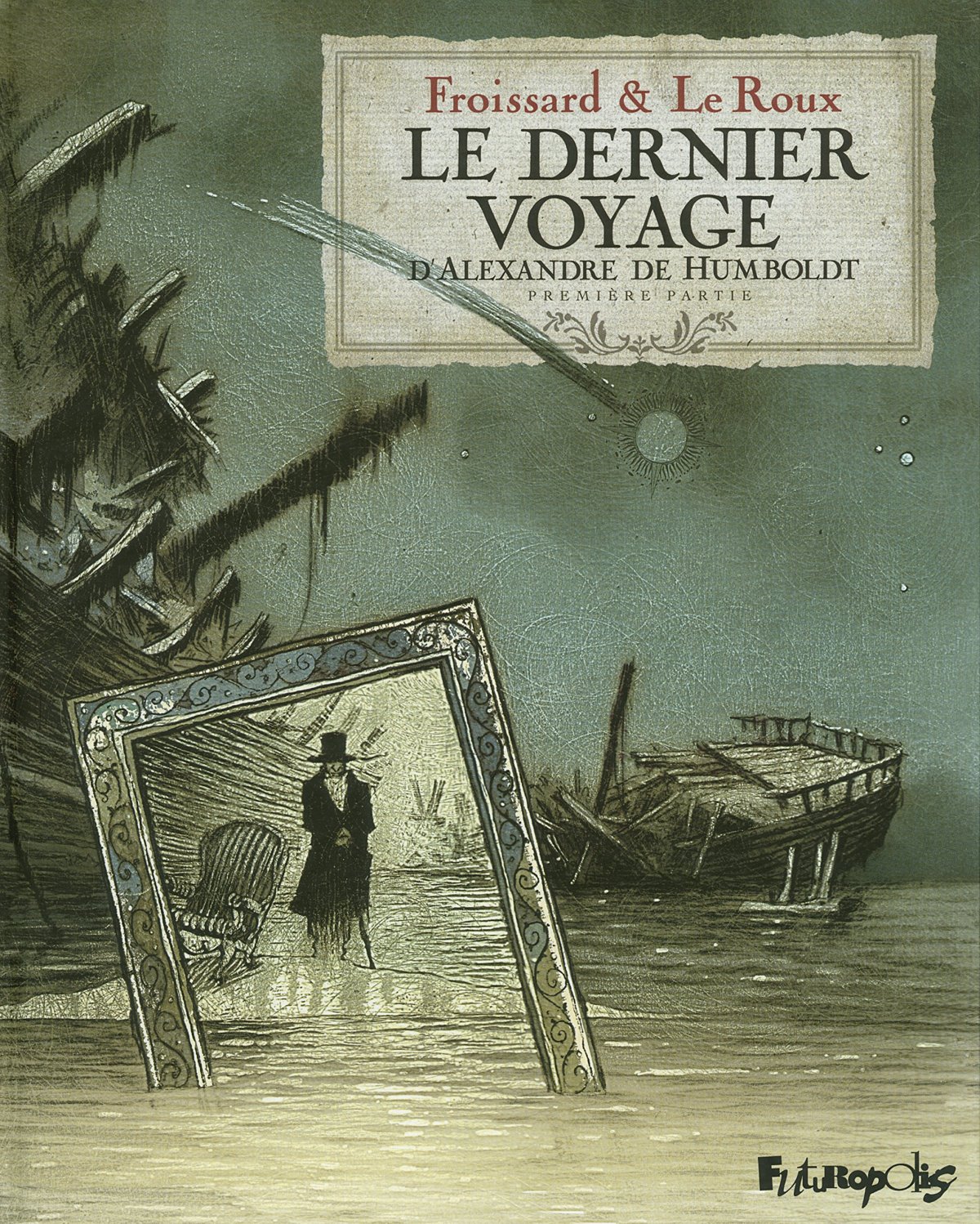 Dernier Voyage d'Alexandre de Humboldt (Le) 1