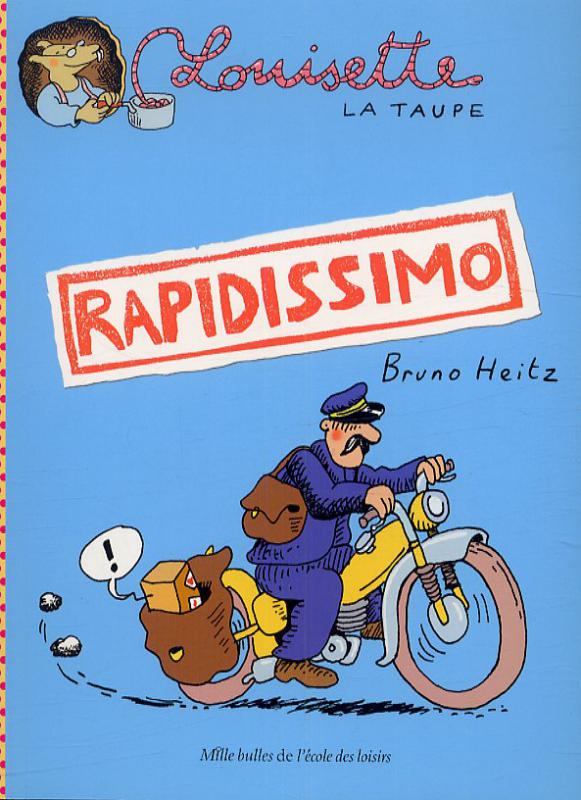 Rapidissimo - Série Louisette la taupe - 9782211096690
