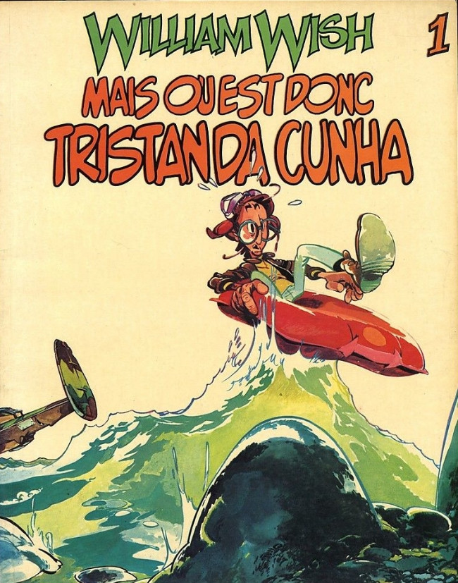 William Wish - Mais où est donc Tristan Da Cunha par A. Fred Julsing - Couverture