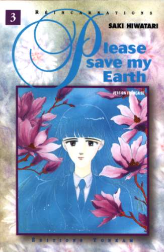 Please Save My Earth 3 - Série Please Save My Earth - 9782912628947