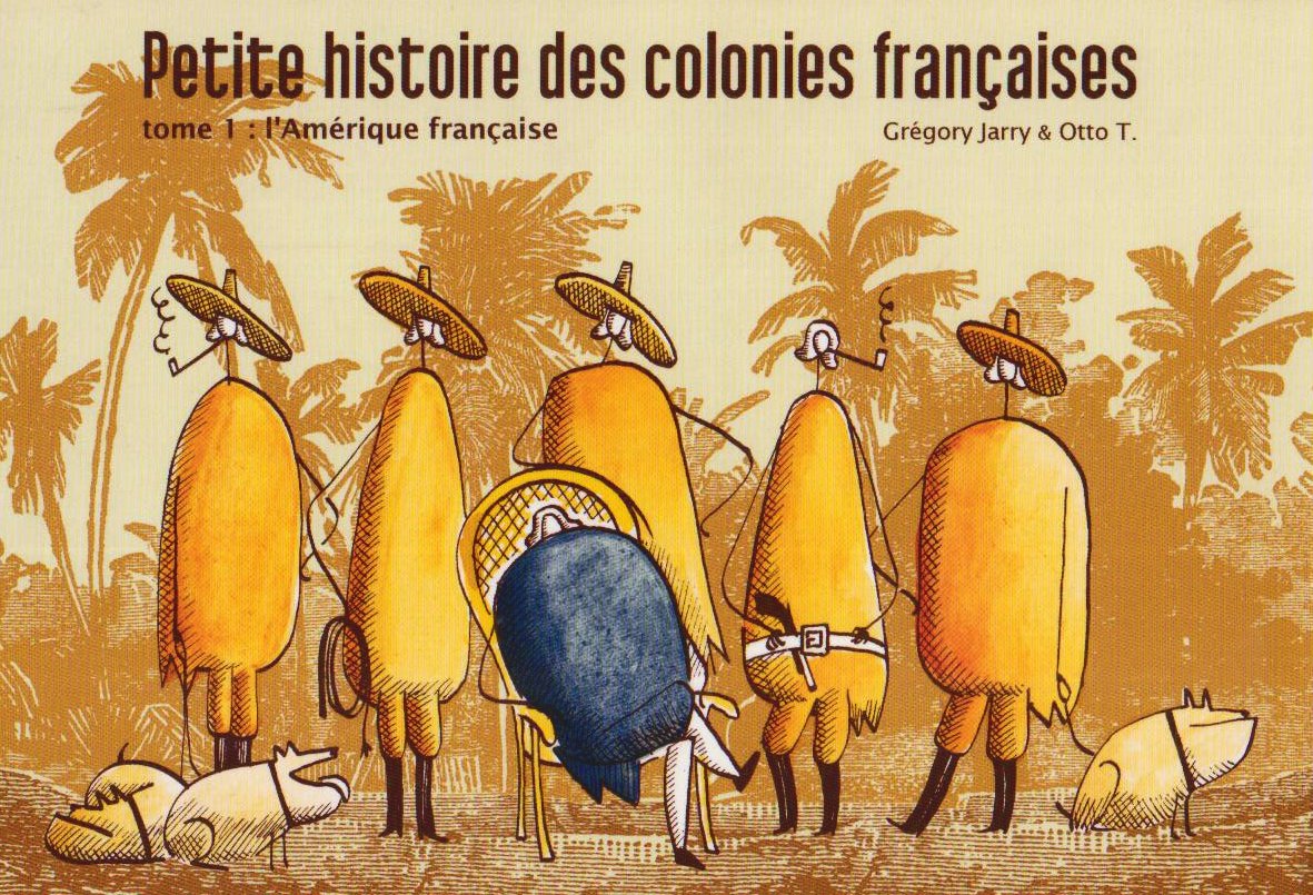 Amérique française (L') - Série Petite histoire des colonies françaises - 9782914553506