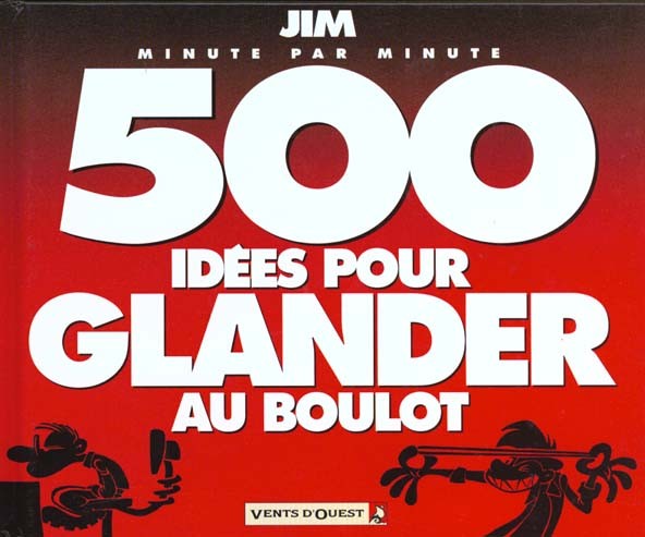 500 idées pour glander au boulot - 9782869676114