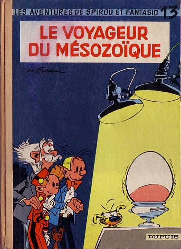 Voyageur du mésozoïque (Le) - Série Spirou et Fantasio
